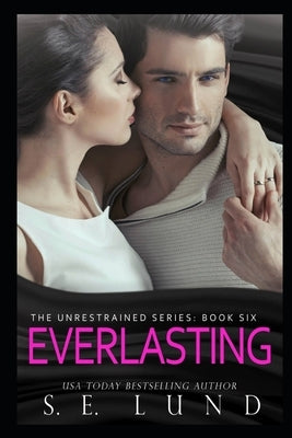 Everlasting by Lund, S. E.