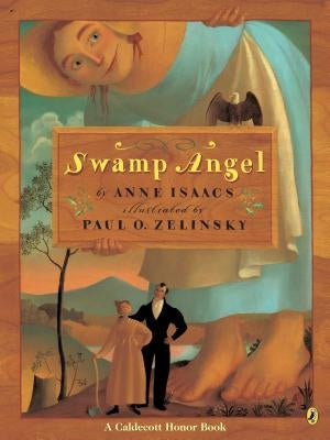 Swamp Angel by Isaacs, Anne