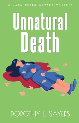 Unnatural Death by Sayers, Dorothy L.
