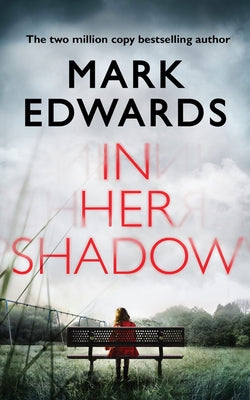 In Her Shadow by Edwards, Mark