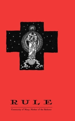 Rule by Community of Mary, Mother of the Redeeme