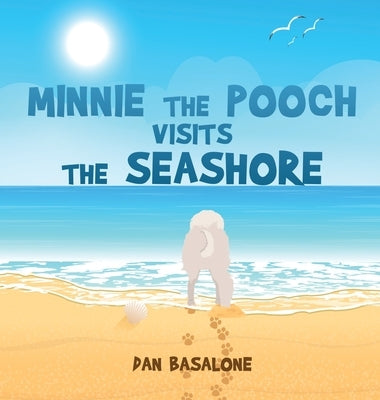 Minnie the Pooch Visits the Seashore by Basalone, Dan