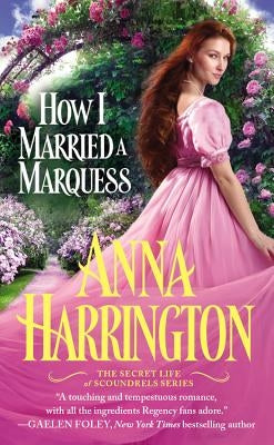 How I Married a Marquess by Harrington, Anna