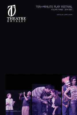Theatre Odyssey Volume III by Hamm, Larry