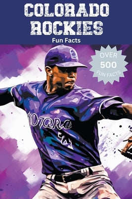 Colorado Rockies Fun Facts by Ape, Trivia