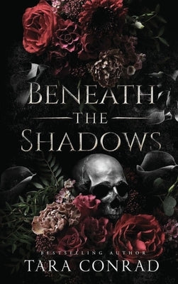 Beneath the Shadows by Conrad, Tara