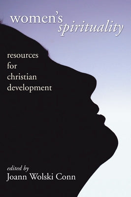 Women's Spirituality by Conn, Joanne Wolski