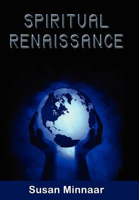 Spiritual Renaissance by Minnaar, Susan