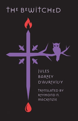 The Bewitched by Barbey d'Aurevilly, Jules