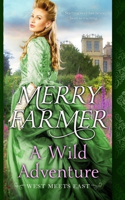 A Wild Adventure by Farmer, Merry