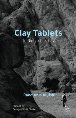 Clay Tablets by Al-Jishi, Raed