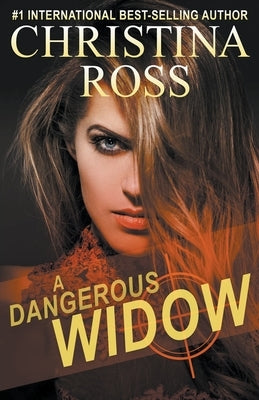 A Dangerous Widow by Ross, Christina