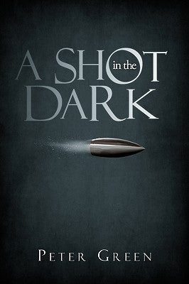 A Shot in the Dark by Peter Green, Green