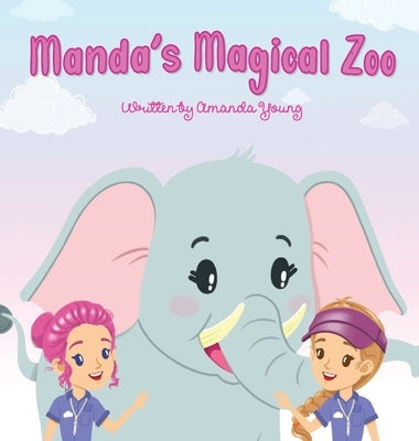 Manda's Magical Zoo by Young, Amanda