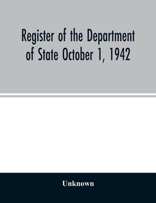 Register of the Department of State October 1, 1942 by Unknown