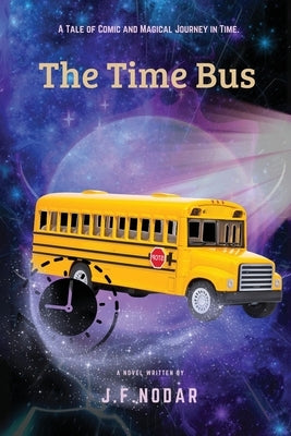 The Time Bus by Nodar, José