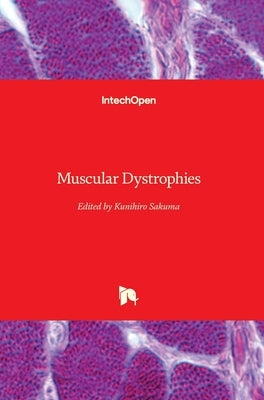 Muscular Dystrophies by Sakuma, Kunihiro