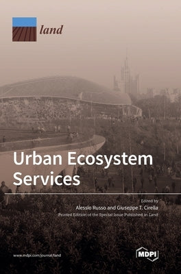 Urban Ecosystem Services by Russo, Alessio