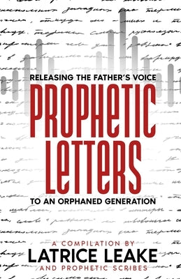 Prophetic Letters by Ruffin, Justin
