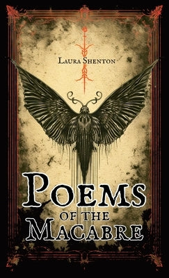 Poems of the Macabre by Shenton, Laura