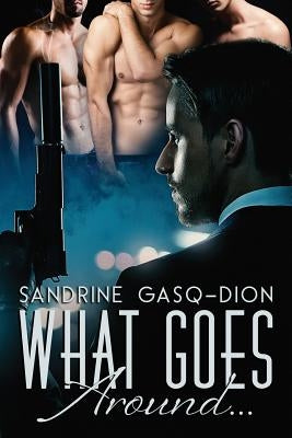 What Goes Around...: The Santoro Stories by Jacobson, Jennifer
