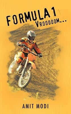 Formula 1 Vrooooom... by Modi, Amit