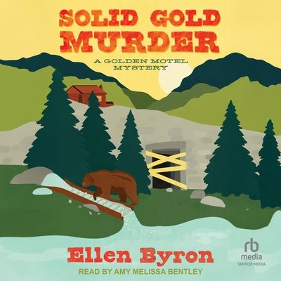 Solid Gold Murder by Byron, Ellen