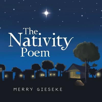The Nativity Poem by Gieseke, Merry