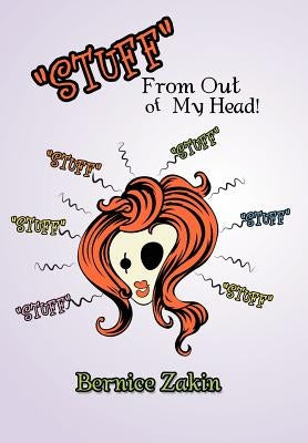 ''Stuff'' from Out of My Head by Zakin, Bernice