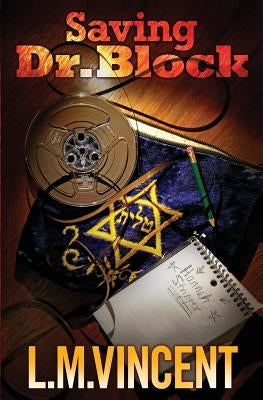 Saving Dr. Block by Vincent, L. M.