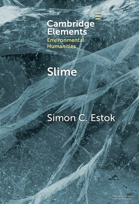 Slime by Estok, Simon C.