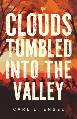 Clouds Tumbled into the Valley by Engel, Carl