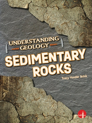 Sedimentary Rocks by Vonder Brink, Tracy