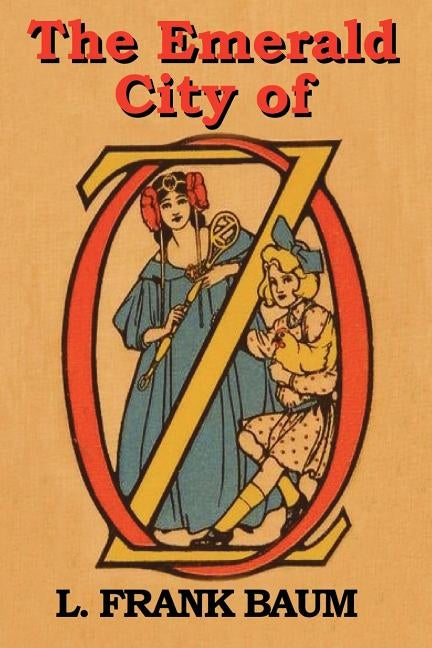 The Emerald City of Oz by Baum, L. Frank