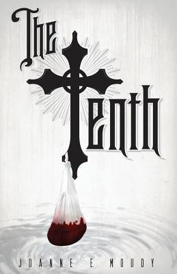 The Tenth by Moudy, Joanne E.