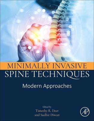 Minimally Invasive Spine Techniques: Modern Approaches by Deer, Timothy R.