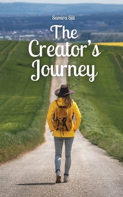The Creator's Journey by Siil, Samira