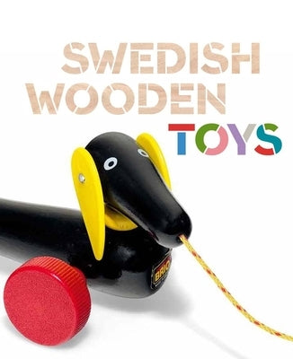 Swedish Wooden Toys by Ogata, Amy F.