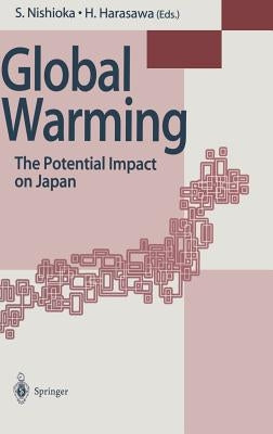 Global Warming: The Potential Impact on Japan by Nishioka, Shuzo
