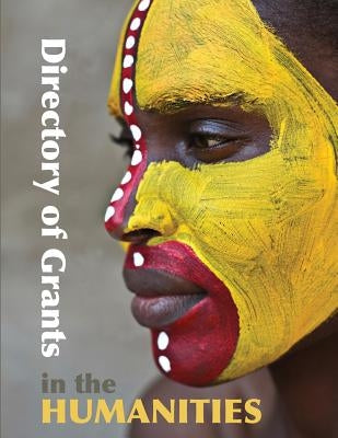 Directory of Grants in the Humanities by Schafer, Ed S. Louis S.