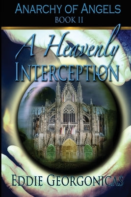 A Heavenly Interception by Georgonicas, Eddie