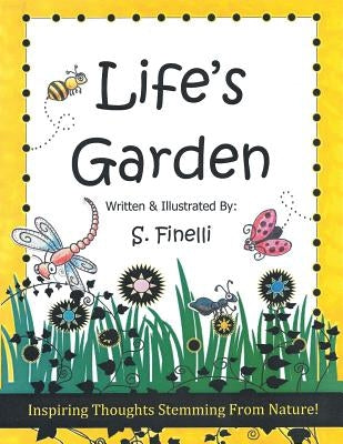 Life's Garden by Finelli, Susan