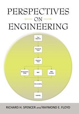 Perspectives On Engineering by Spencer, Richard H.