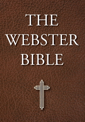 The Webster Bible by Webster, Noah