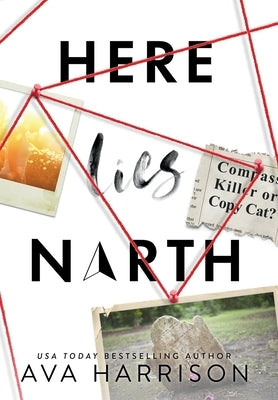 Here Lies North by Harrison, Ava