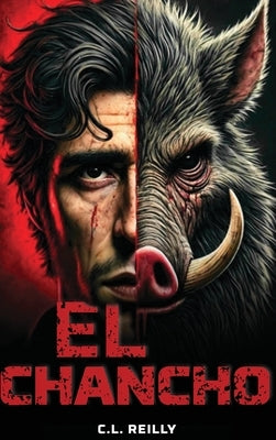 El Chancho by L. Reilly, Christopher
