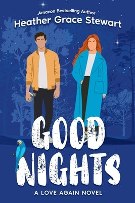 Good Nights by Grace Stewart, Heather