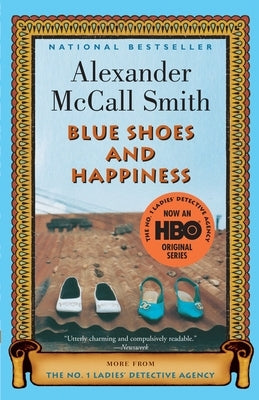 Blue Shoes and Happiness by McCall Smith, Alexander