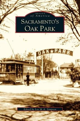 Sacramento's Oak Park by Simpson, Lee