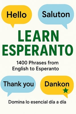 Learn Esperanto: 1400 Phrases from English to Esperanto by Magri, Imen